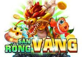 San Rong Vang - Game bắn cá 3D nhận tiền thả ga