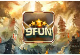 9Fun Club - Đánh giá cổng game đổi thưởng - Hướng dẫn tải iOS, APK