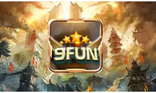 9Fun Club - Đánh giá cổng game đổi thưởng - Hướng dẫn tải iOS, APK