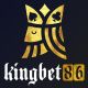 kingbet86 - Địa chỉ cá cược uy tín