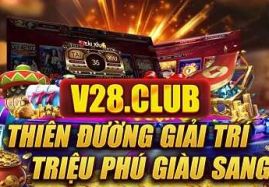 V28 CLUB -  Cổng game thế hệ mới 2022