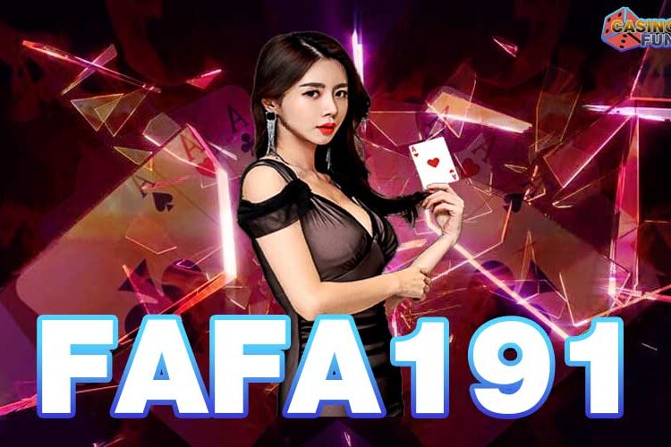 FaFa191, nhà cái cá cược uy tín hàng đầu châu Á - Ảnh 1
