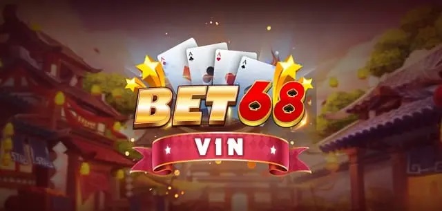 Bet68 Vin - Cổng game có tỷ lệ nổ hũ trúng lớn cực hấp dẫn - Ảnh 1